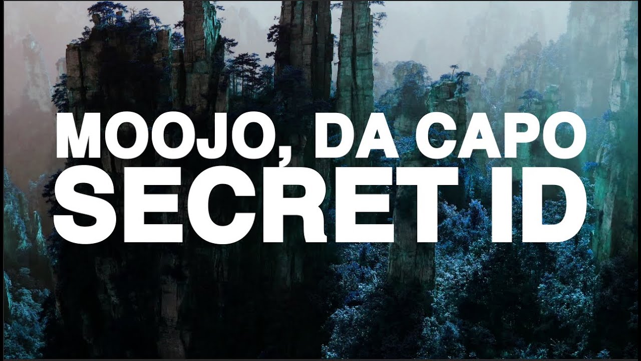 Moojo, Da Capo - Secret ID