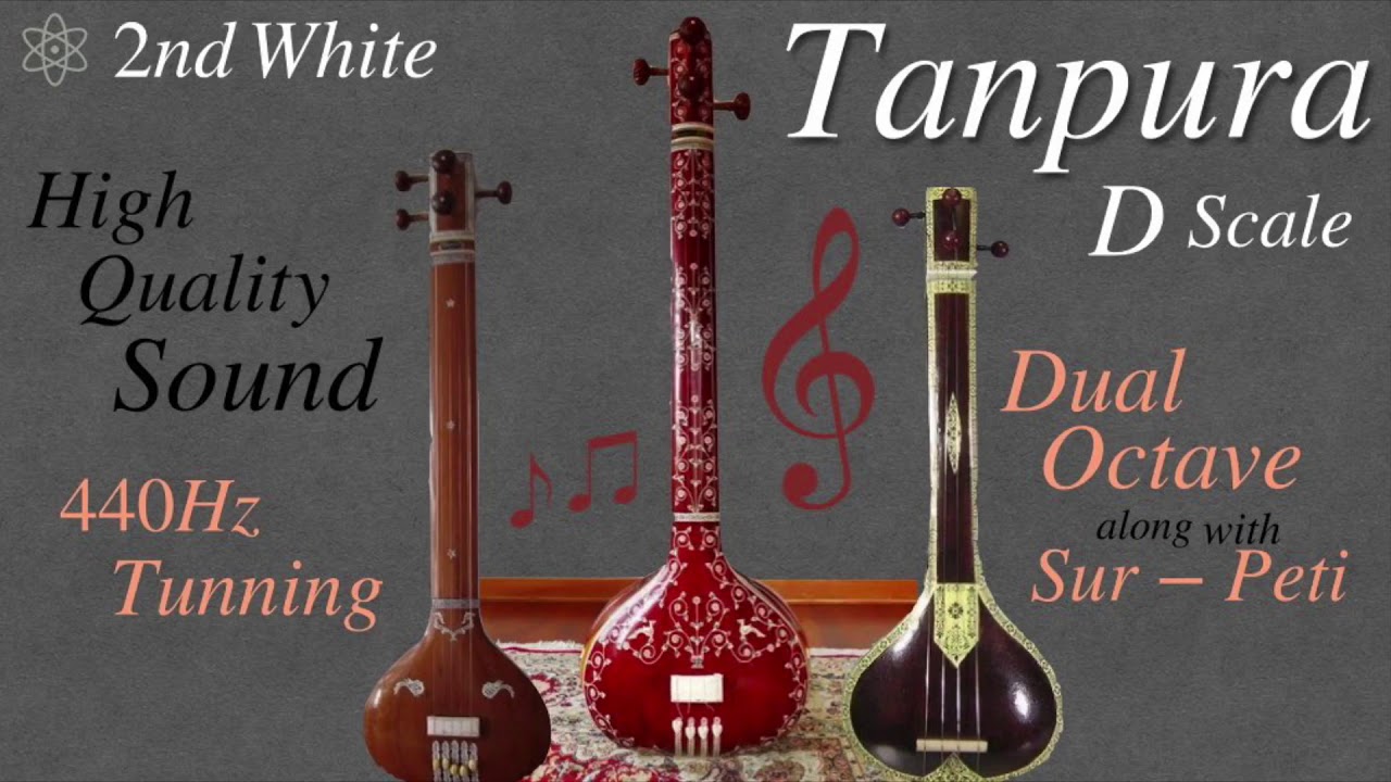 Tanpura D scale | Dual Octave | Dursa Safaid |Crystal Clear | The Best