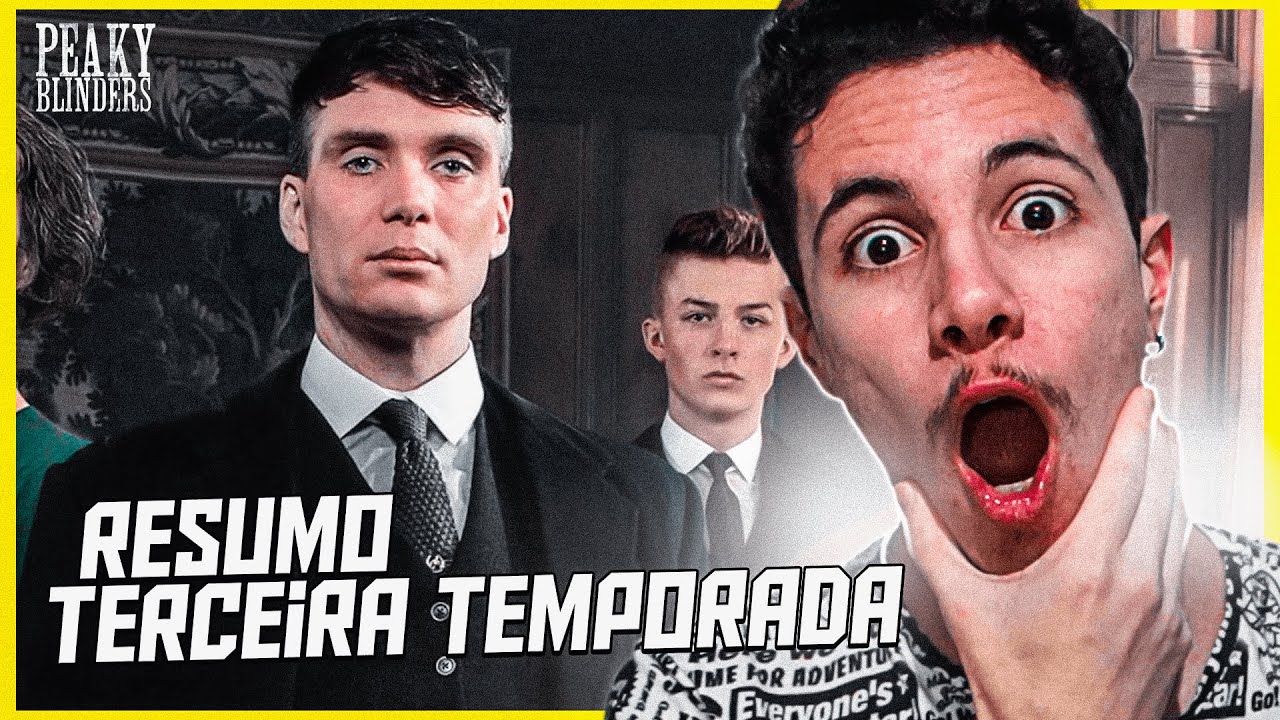 RESUMO DE "PEAKY BLINDERS" - 3° TEMPORADA!