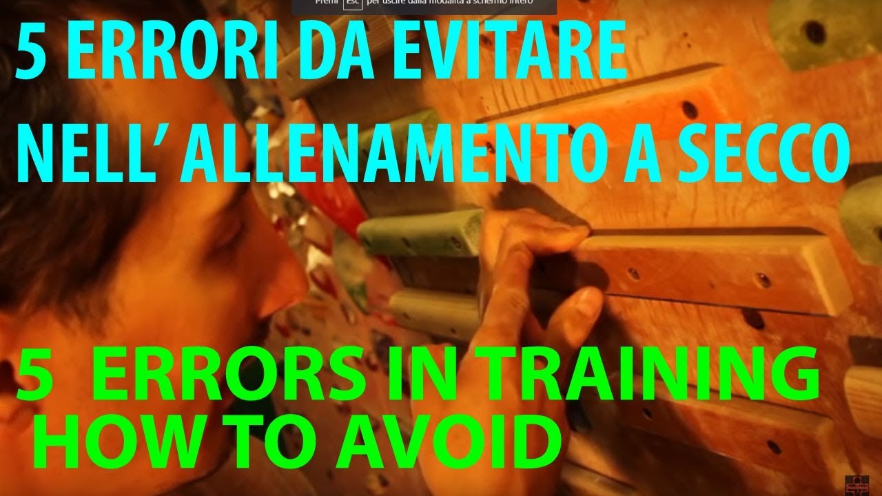 Arrampicata allenamento ed errori... Dott Kelios Bonetti