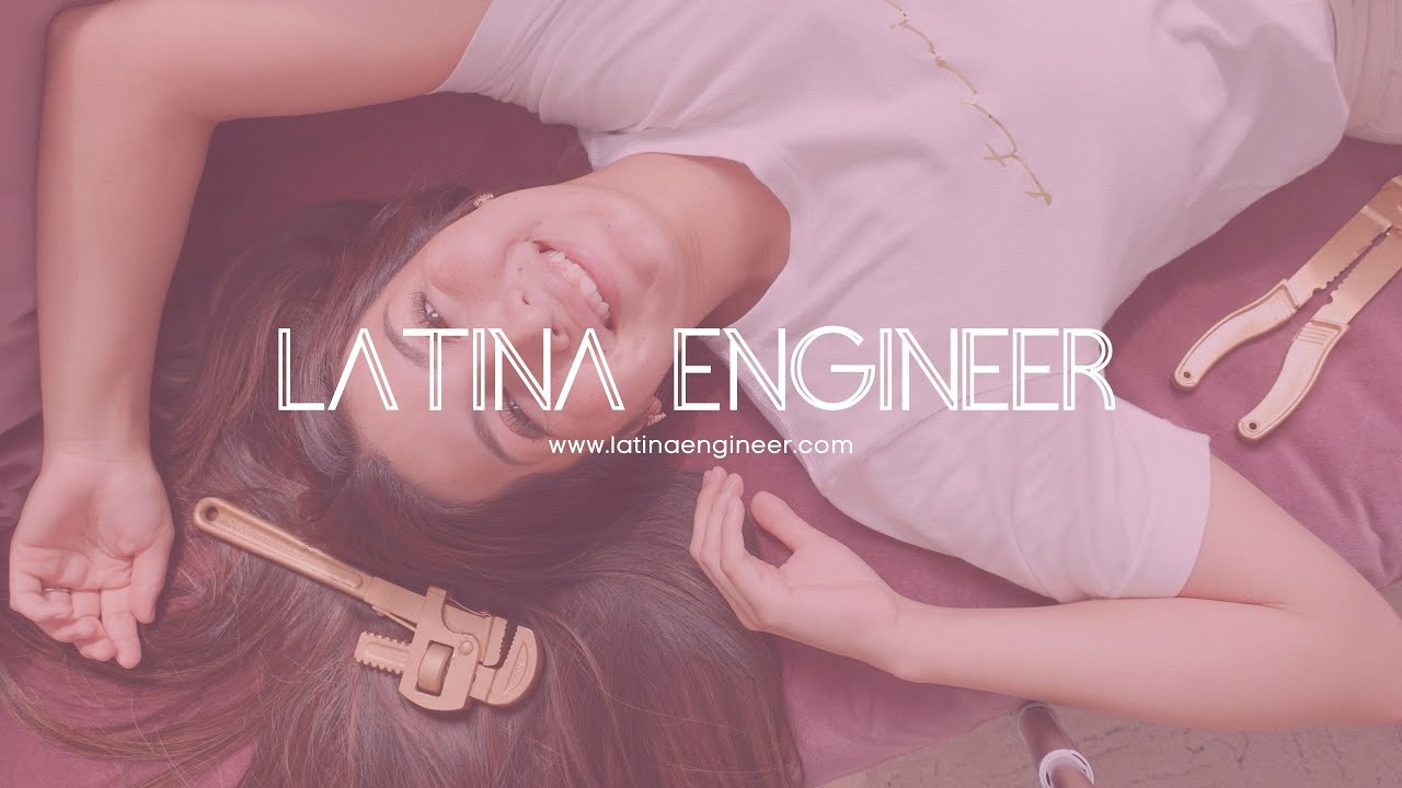 Latina Engineer Intro