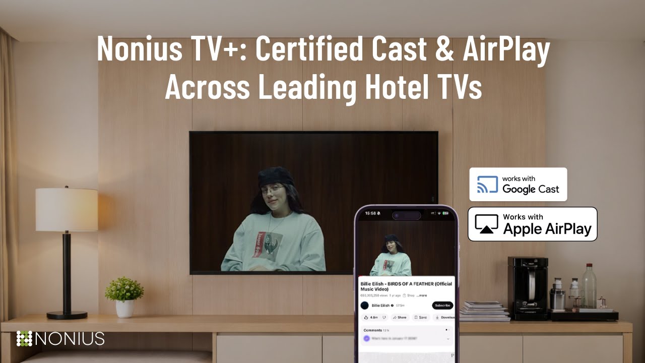 Nonius TV+: Certified Cast & AirPlay Across Leading Hotel TVs