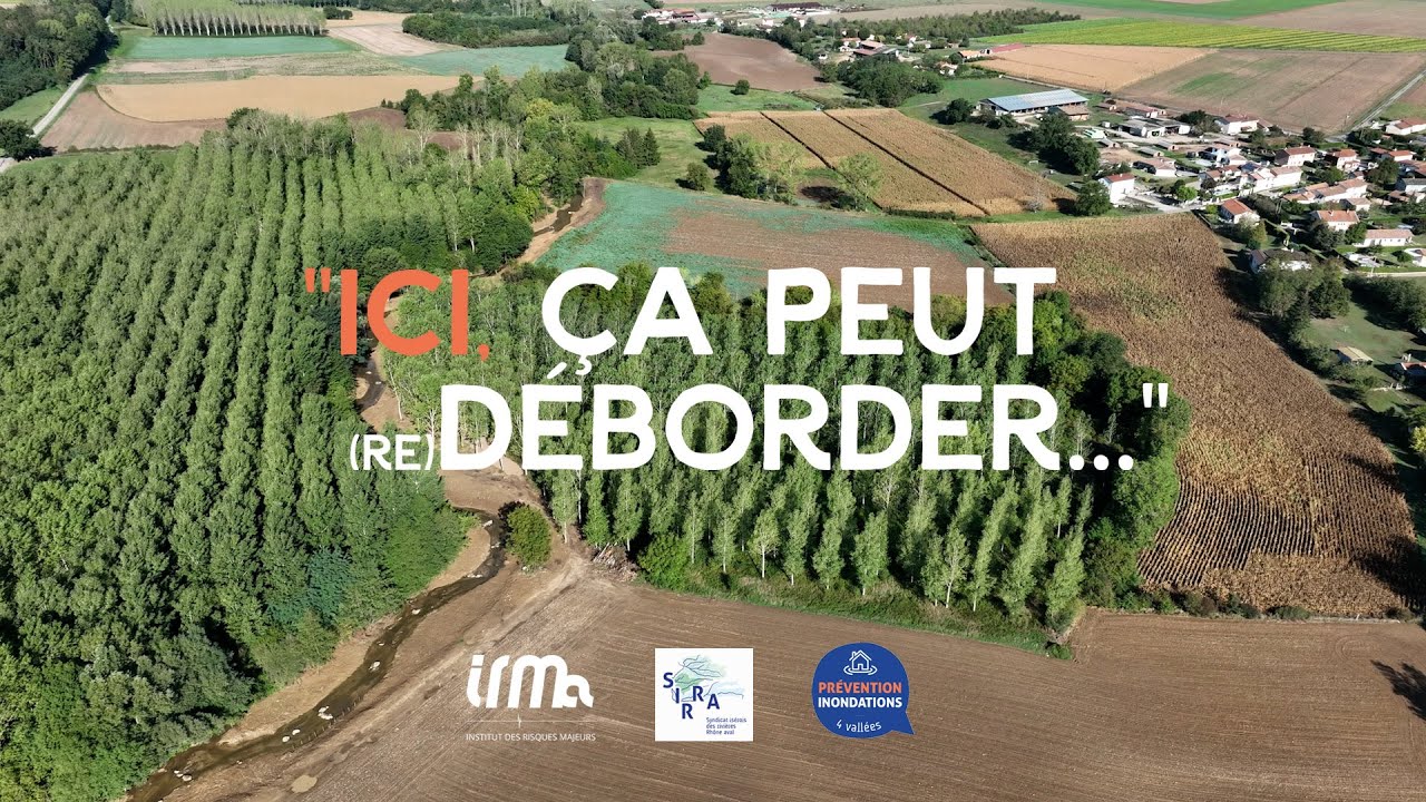 Ici, ça peut re-déborder... Prévention des inondations sur le bassin versant des 4 vallées