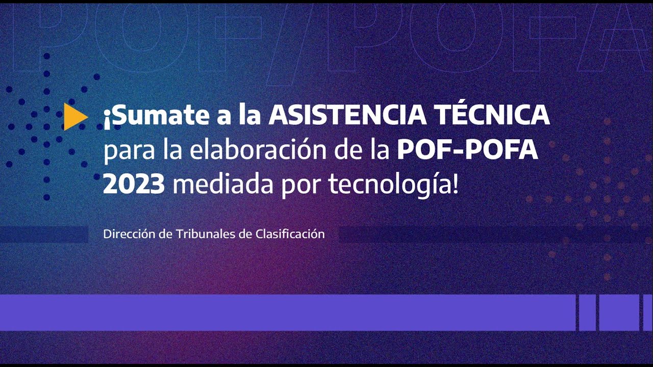 Dirección de Tribunales de Clasificación - Asistencia Técnica para la elaboración de POF-POFA