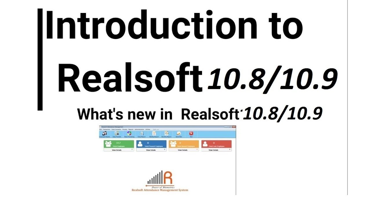 Complete guide to Realsoft 10.8/10.9 Attendance Management Software. |Realsoft 10.7/10.8/10.9