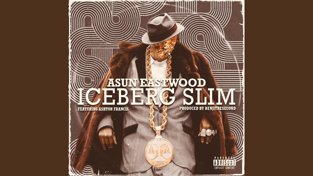 Iceberg Slim (feat. Ashton Francis)