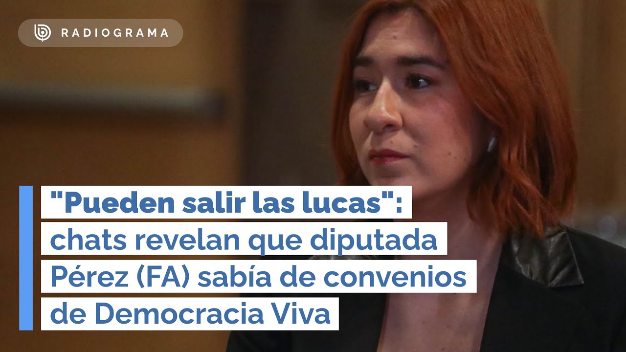 Chats revelan que diputada Pérez (FA) sabía de convenios de Democracia Viva