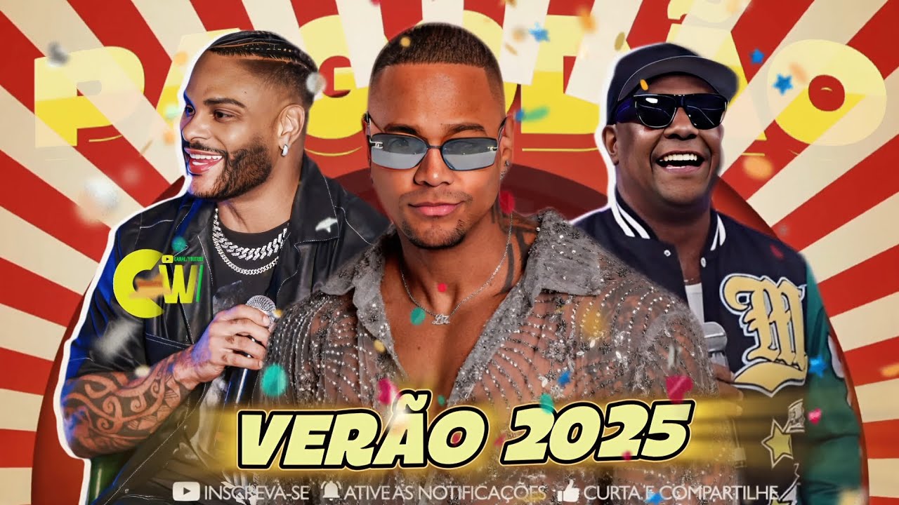 PAGOD&Atilde;O VER&Atilde;O 2025 (PLAYLIST ATUALIZADA) L&Eacute;O SANTANA, TONY SALLES, PSIRICO, LA F&Uacute;RIA, EDICTY...