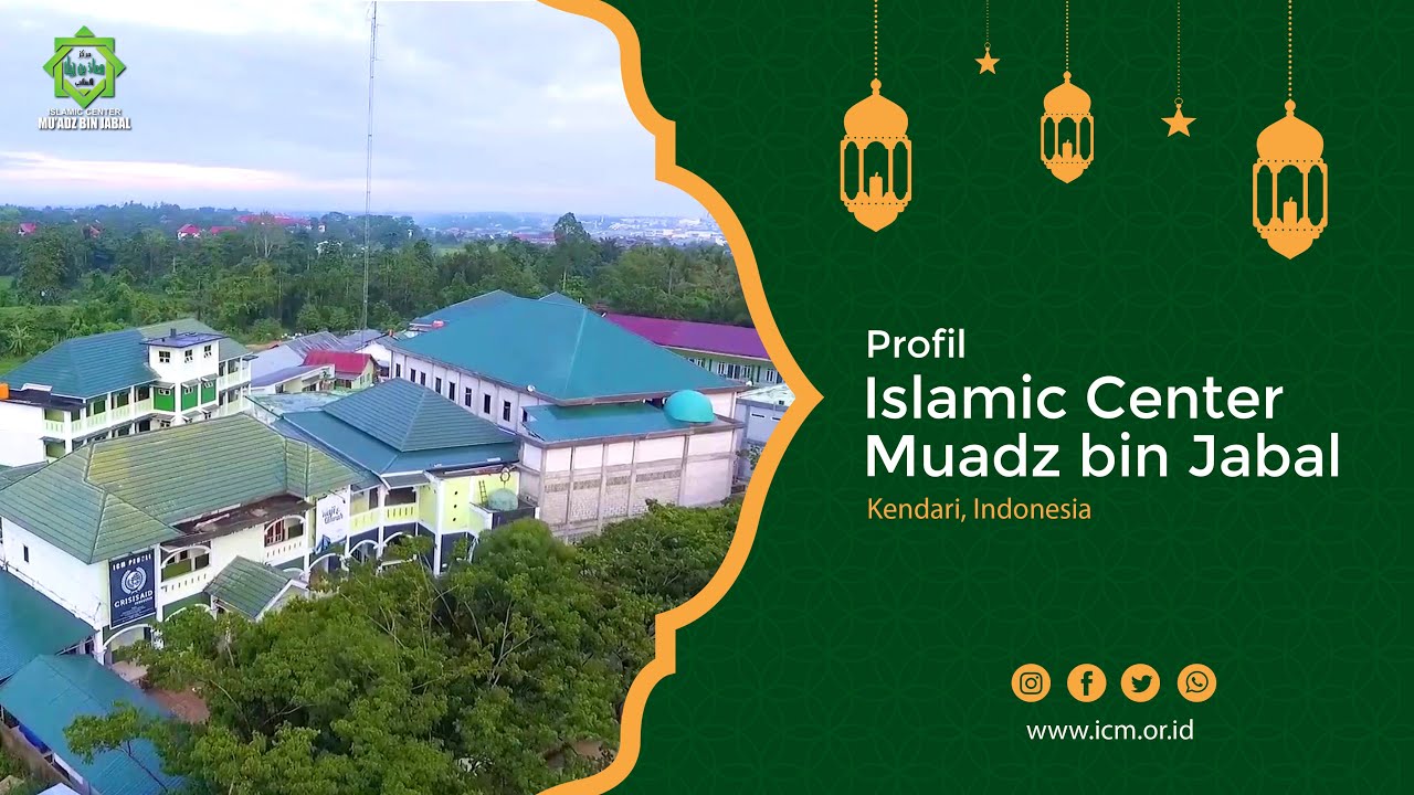 PROFIL ISLAMIC CENTER MUADZ BIN JABAL