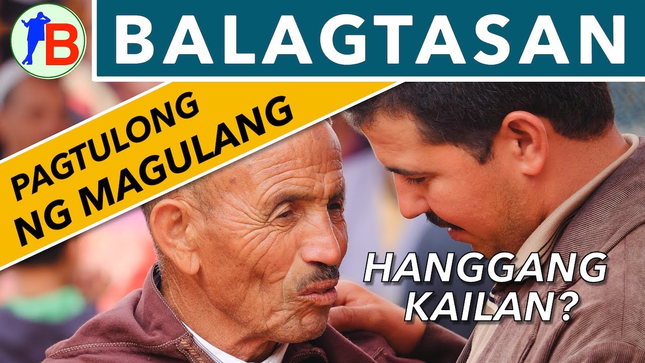 B#22 🏆 Dapat ba o Hindi Dapat may hangganan ang pagtulong ng magulang sa anak?