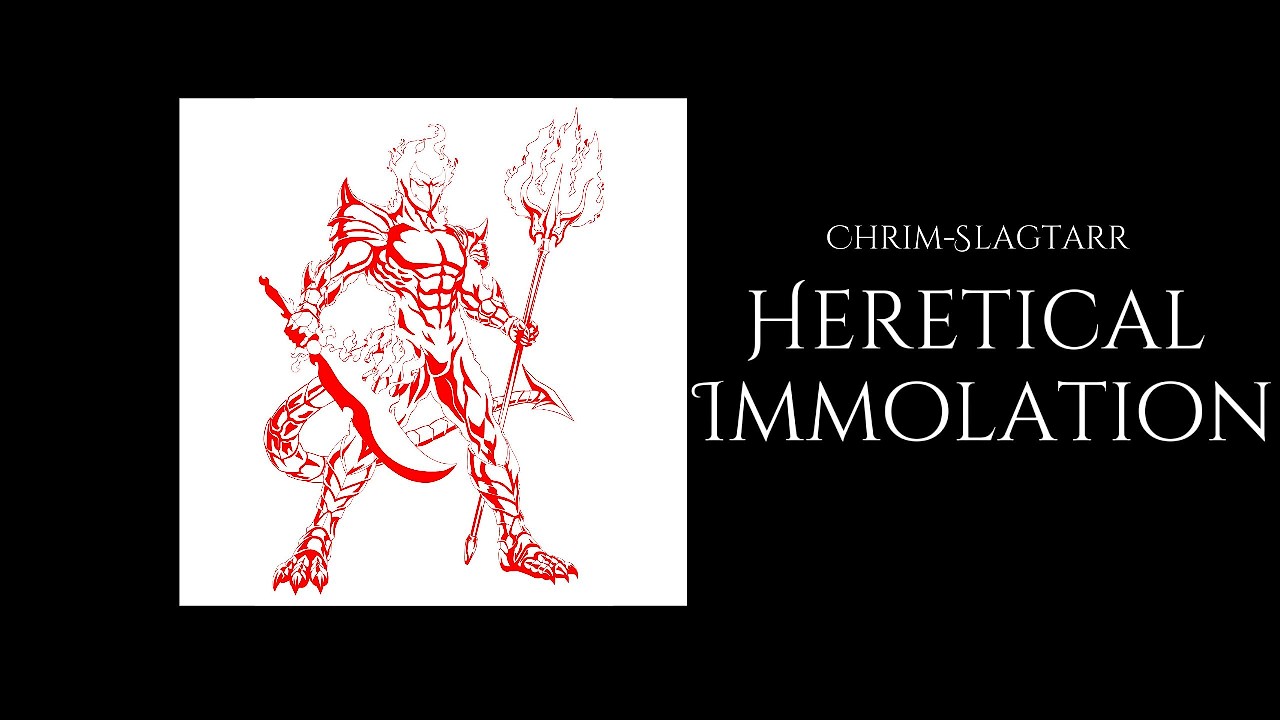 Heretical Immolation (Remaster)