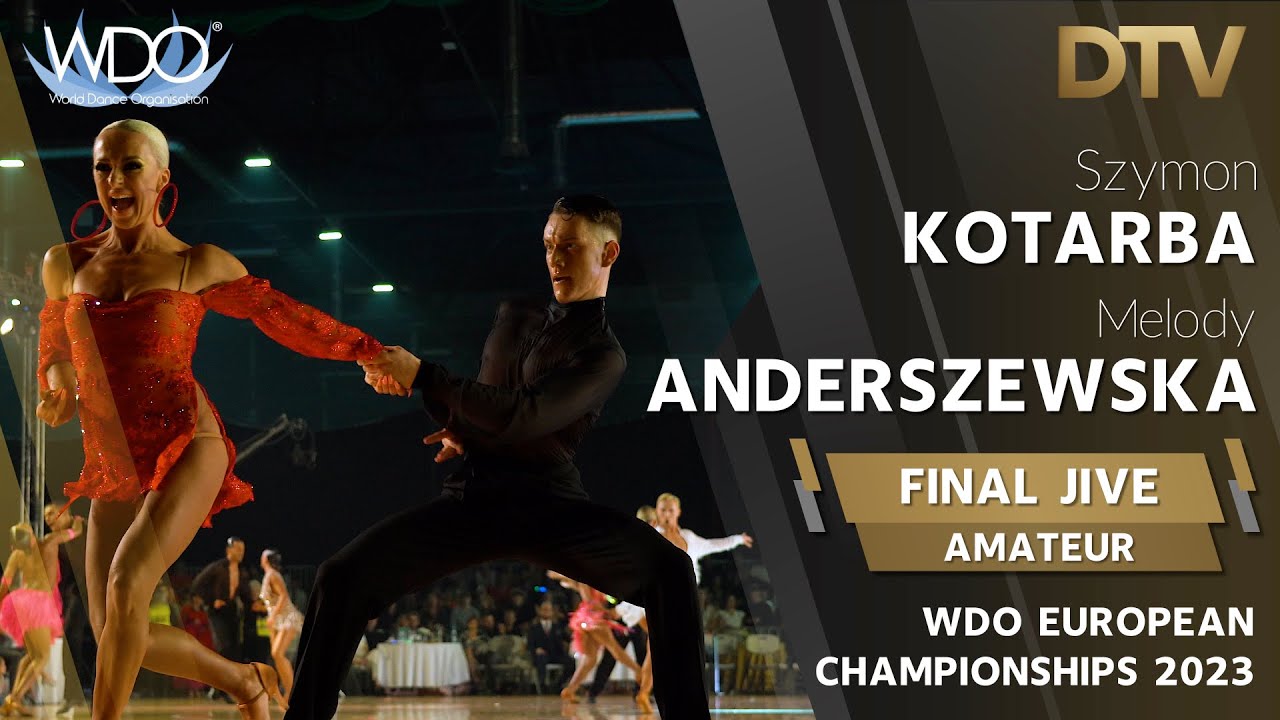 # Jive | Kotarba Szymon & Anderszewska Melody | Amateur | WDO European Championships 2023