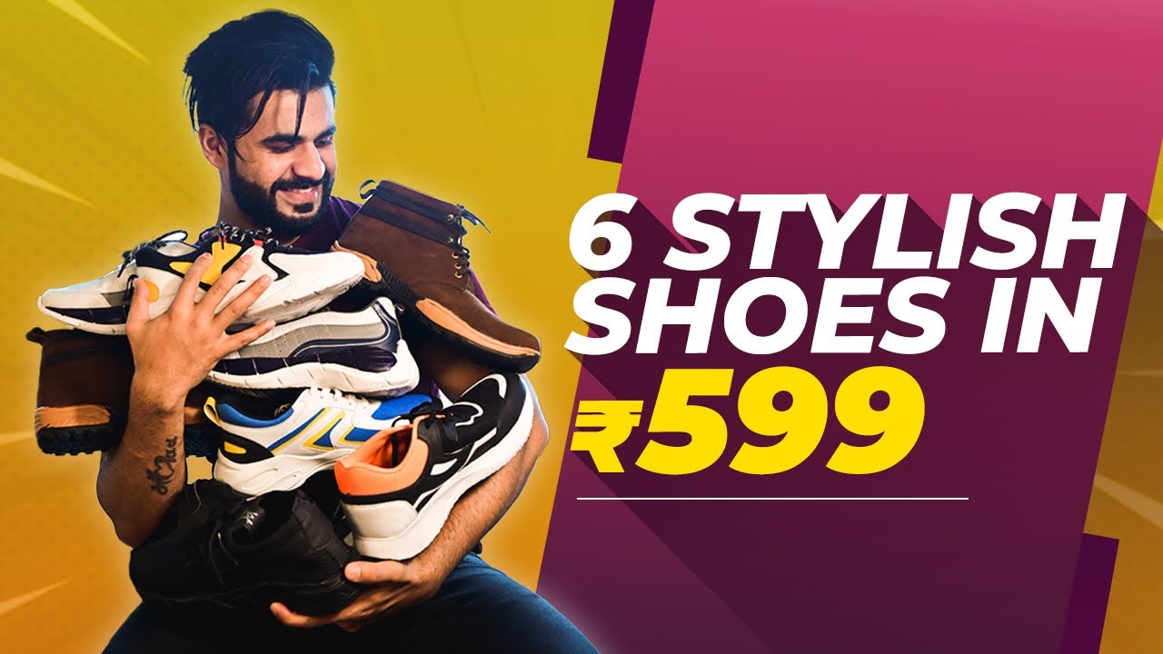 6 Stylish SHOES in ₹599