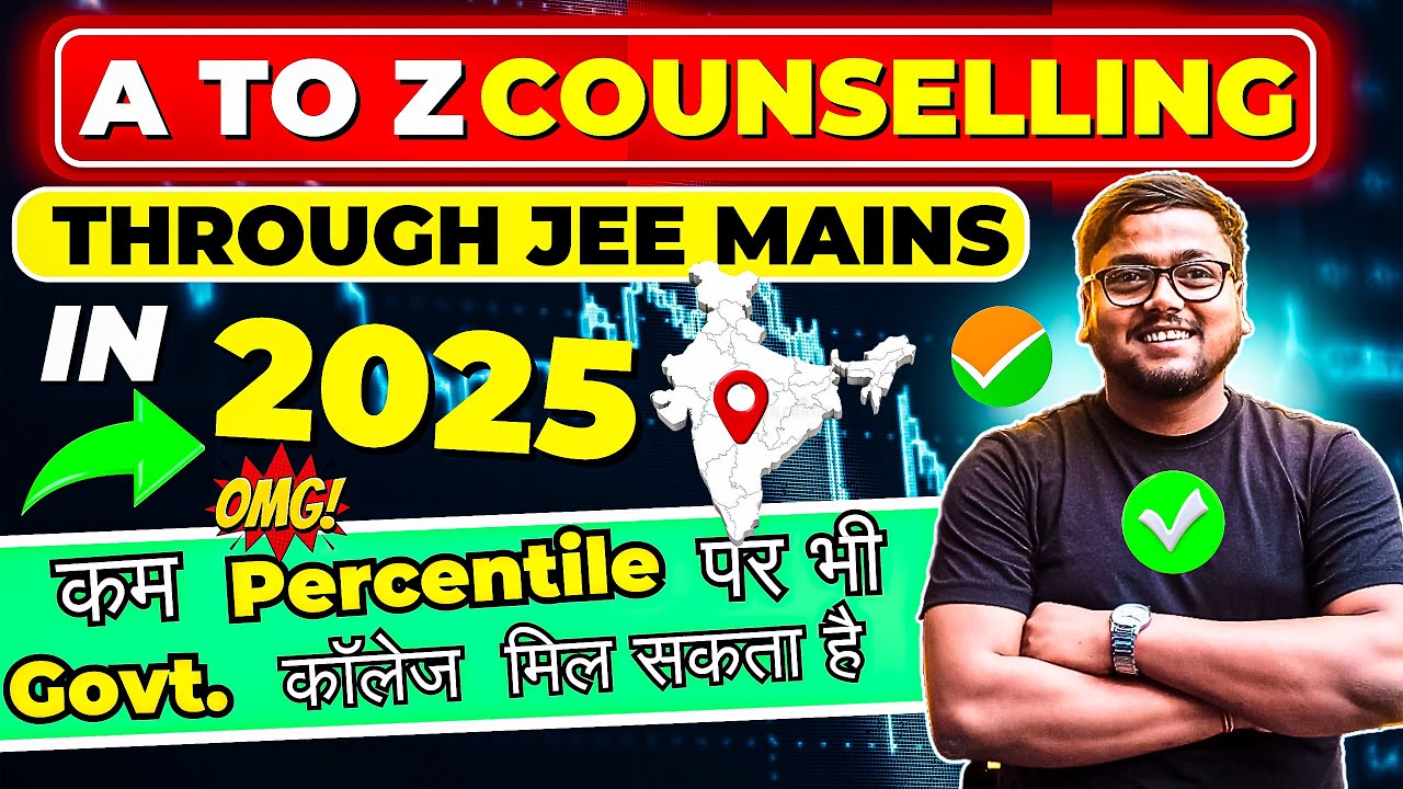 All Counselling through JEE Mains 🔥| Get Government Colleges at low jee percentile😱 | JEE Mains 2025