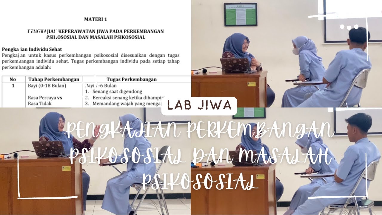 Pengkajian perkembangan psikososial dan pengkajian masalah psikososial-LAB JIWA 