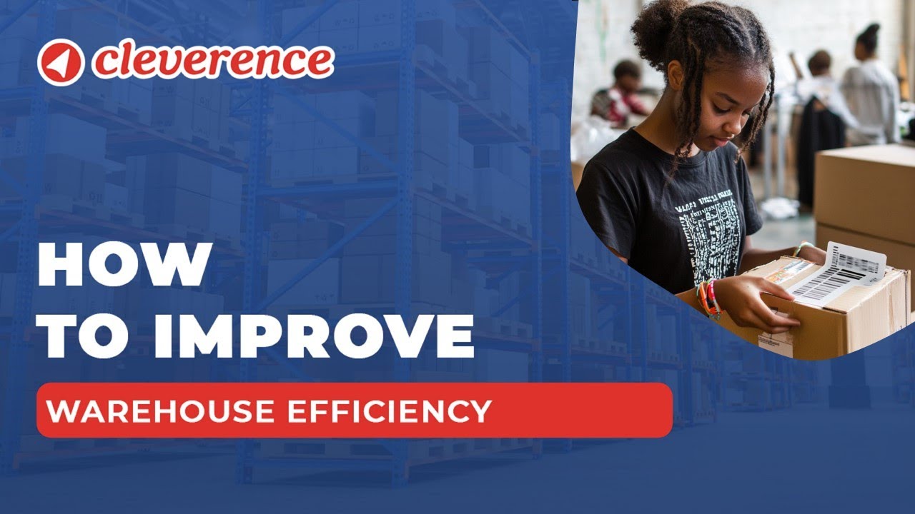 How to Improve Warehouse Efficiency