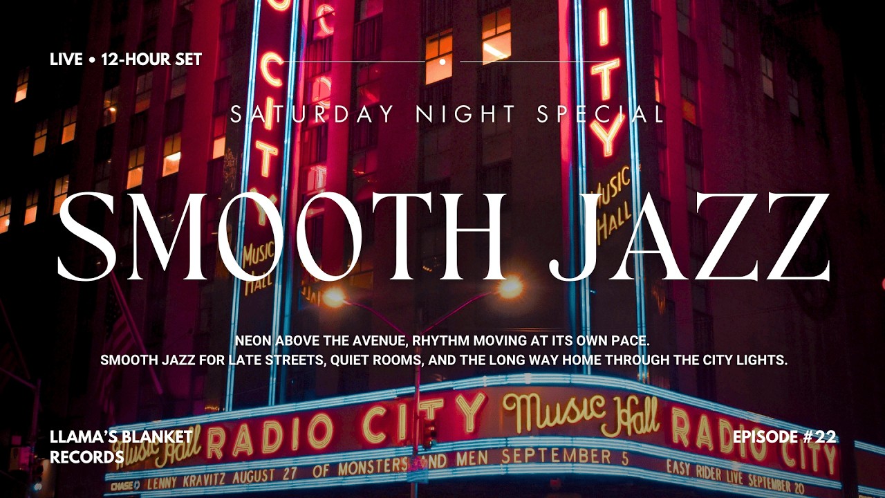 Saturday Night Live | Smooth Jazz Session Vol. 22 [12-Hour Smooth & Late-Night Jazz Radio]