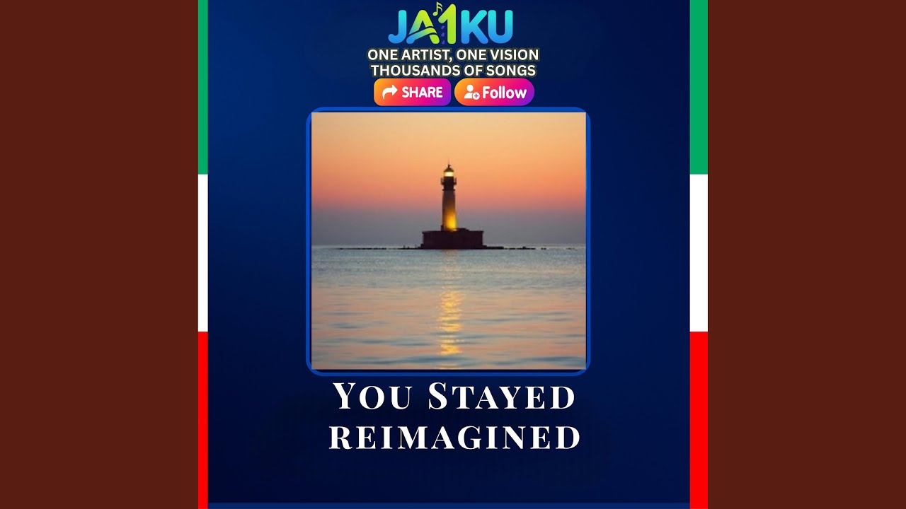 You Stayed reimagined