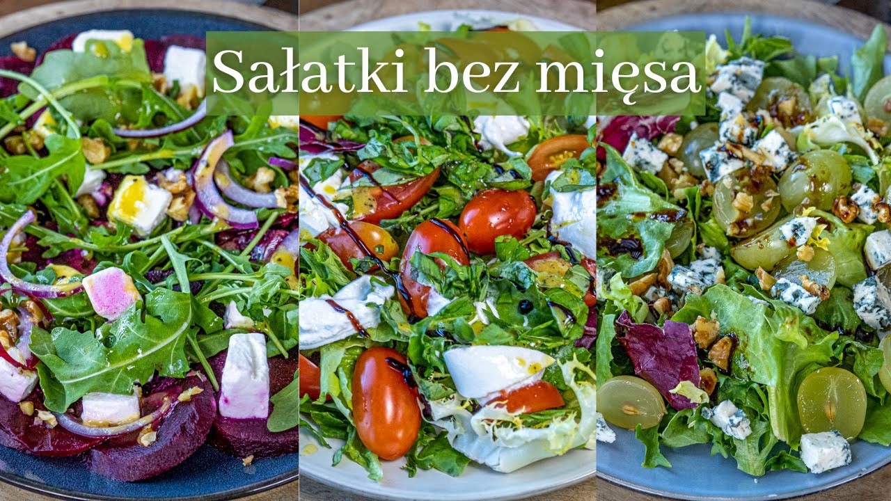 3 sposoby na szybkie i proste SAŁATKI bez mięsa!