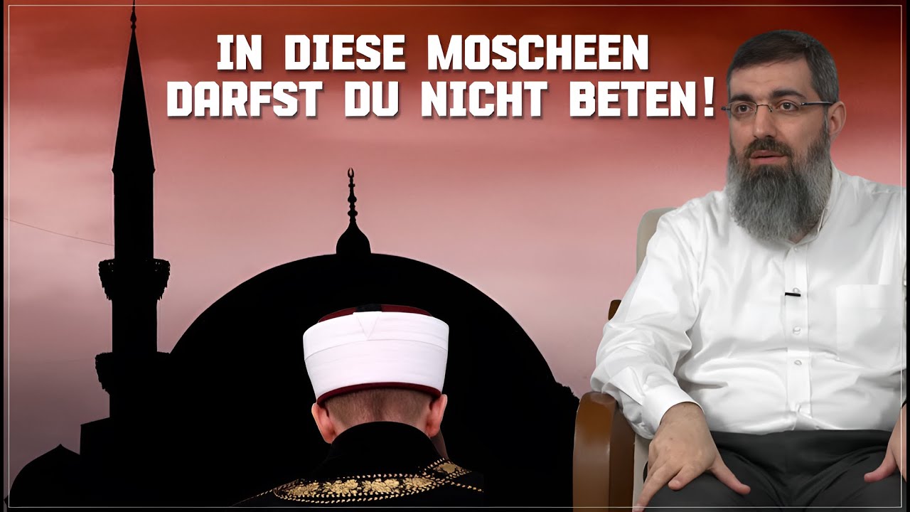 In diese Moscheen darfst du nicht beten! | Halis Bayancuk