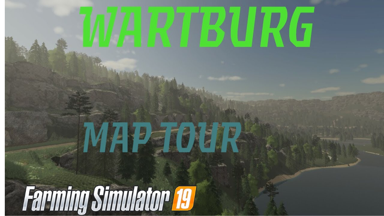 Wartburg Map Tour - New mod map - Farming Simulator 19