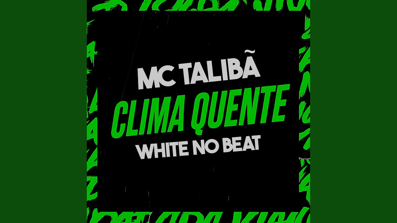 Clima Quente