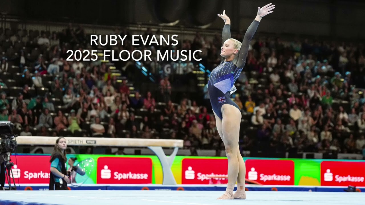 Ruby Evans - 2025 Gymnastics Floor Music (GRB)