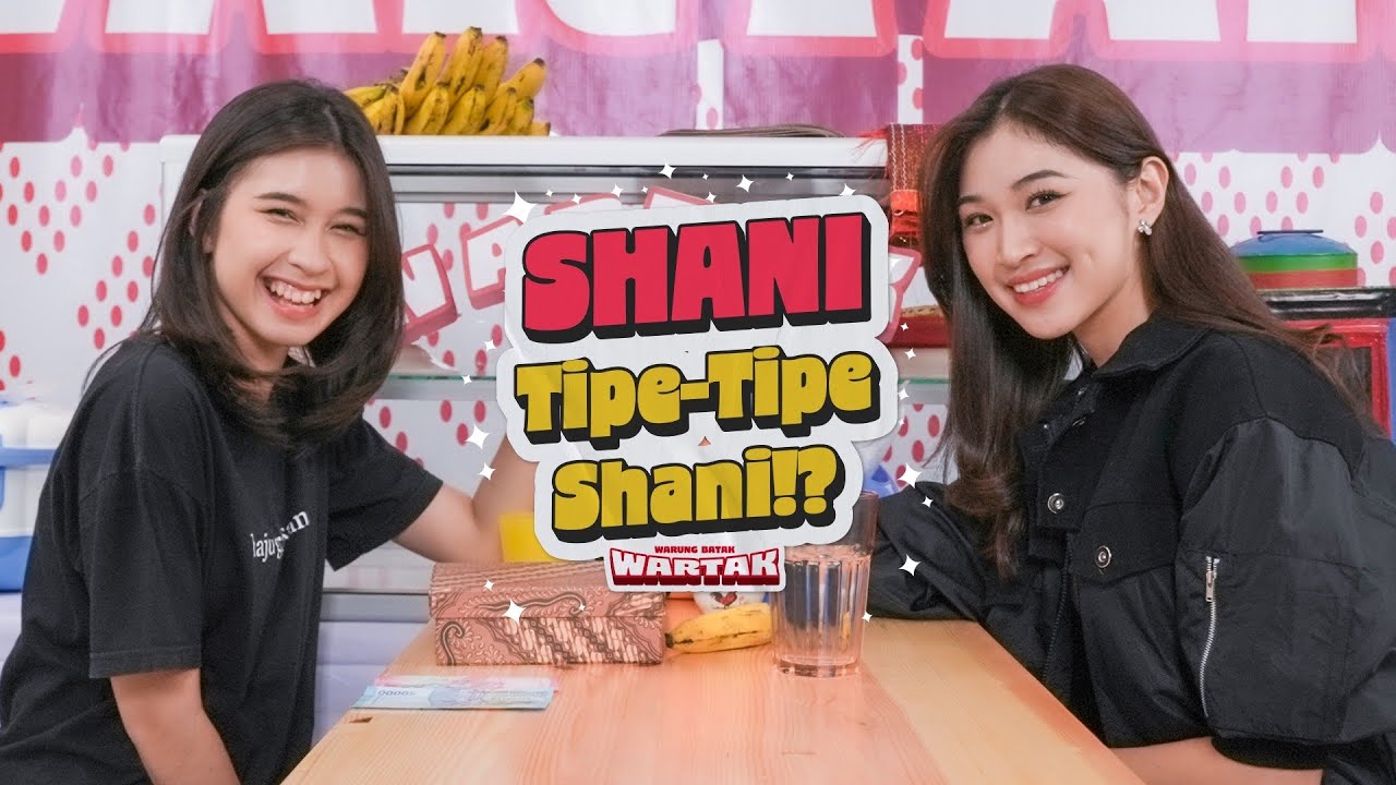 [WARTAK] SESUATU YANG DISUKAI OLEH SHANI!?