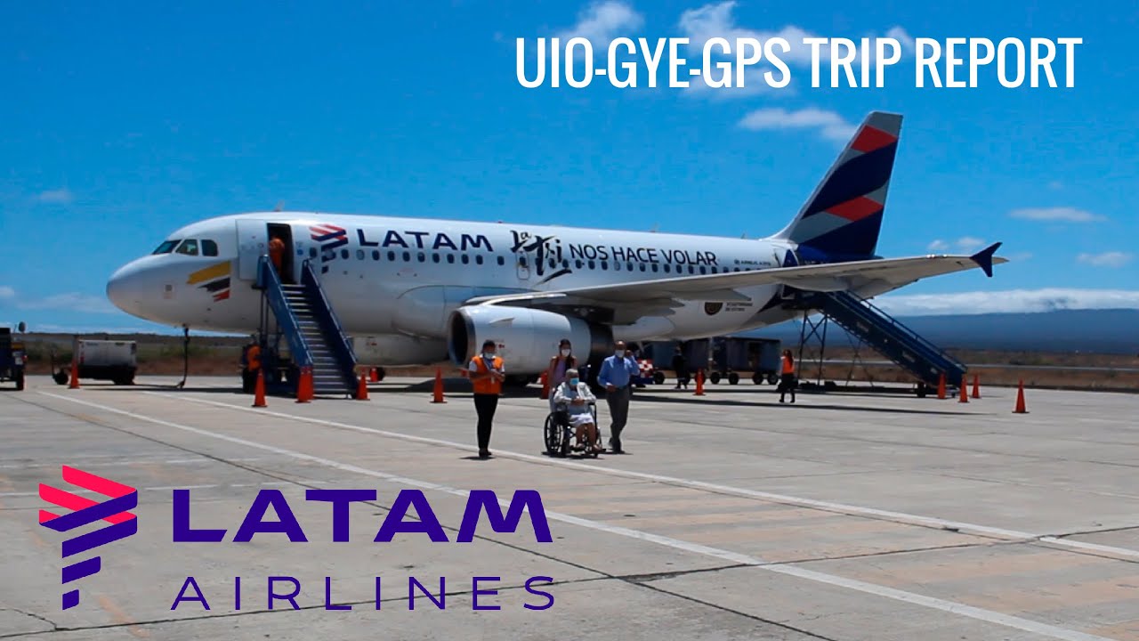 TRIP REPORT | Latam Airlines Airbus A319 Quito Guayaquil Galápagos