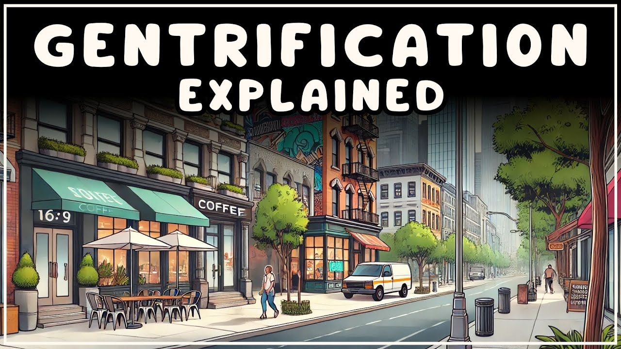 What is Gentrification? (Explained in 3 Minutes)