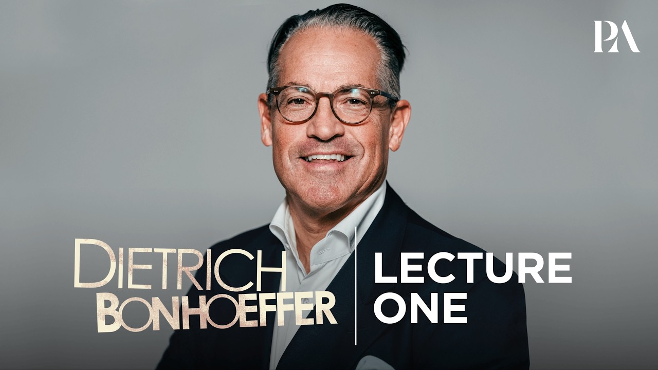Peterson Academy | Dr. Eric Metaxas | Dietrich Bonhoeffer | Lecture 1 (Official)