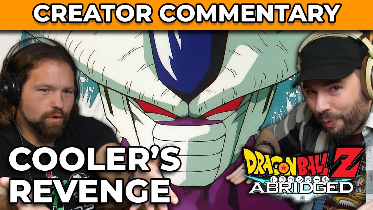 Dragonball Z Abridged Creator Commentary | Cooler's Revenge