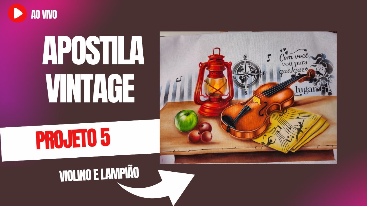 COMO PINTAR VIOLINO E LAMPIÃO / PROJETO VINTAGE