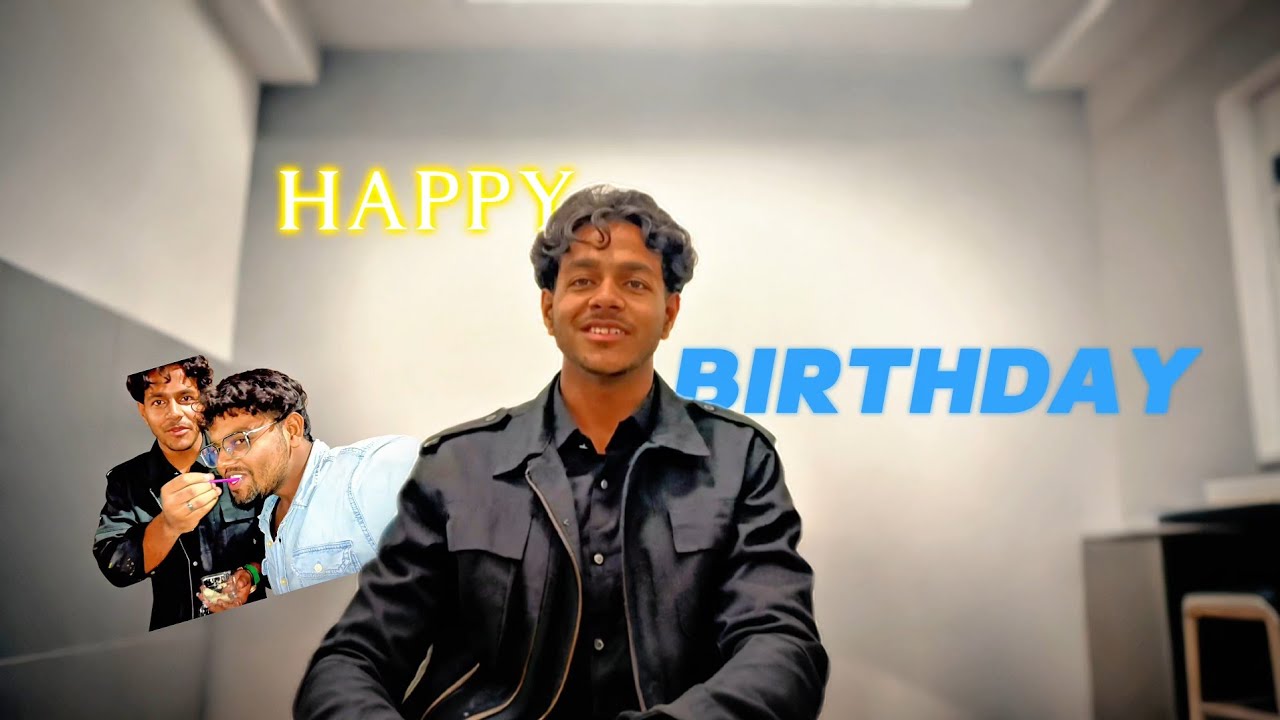 BHAI KA BIRTHDAY 🎂🤯