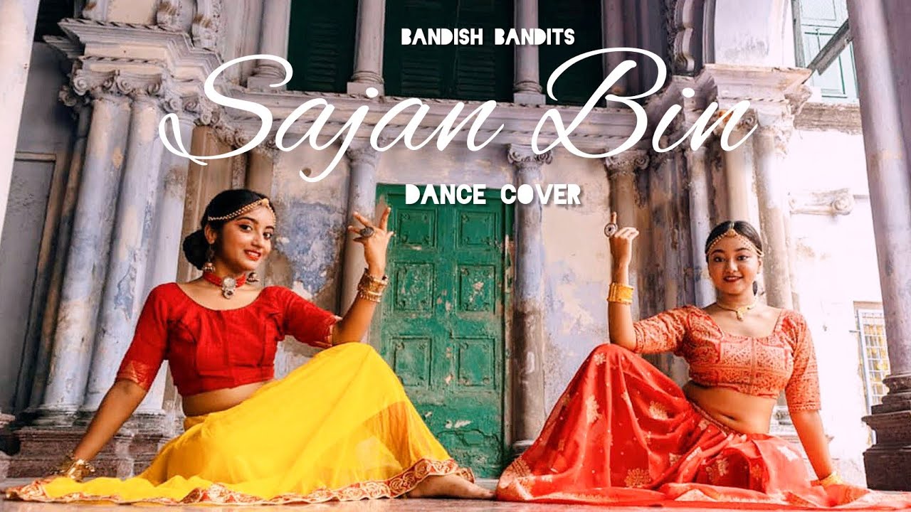 Sajan Bin |Bandish Bandits | ClassicalDanceCover |Shankar Ehsaan|Shivam Mahadevan |Nritya Chandraja