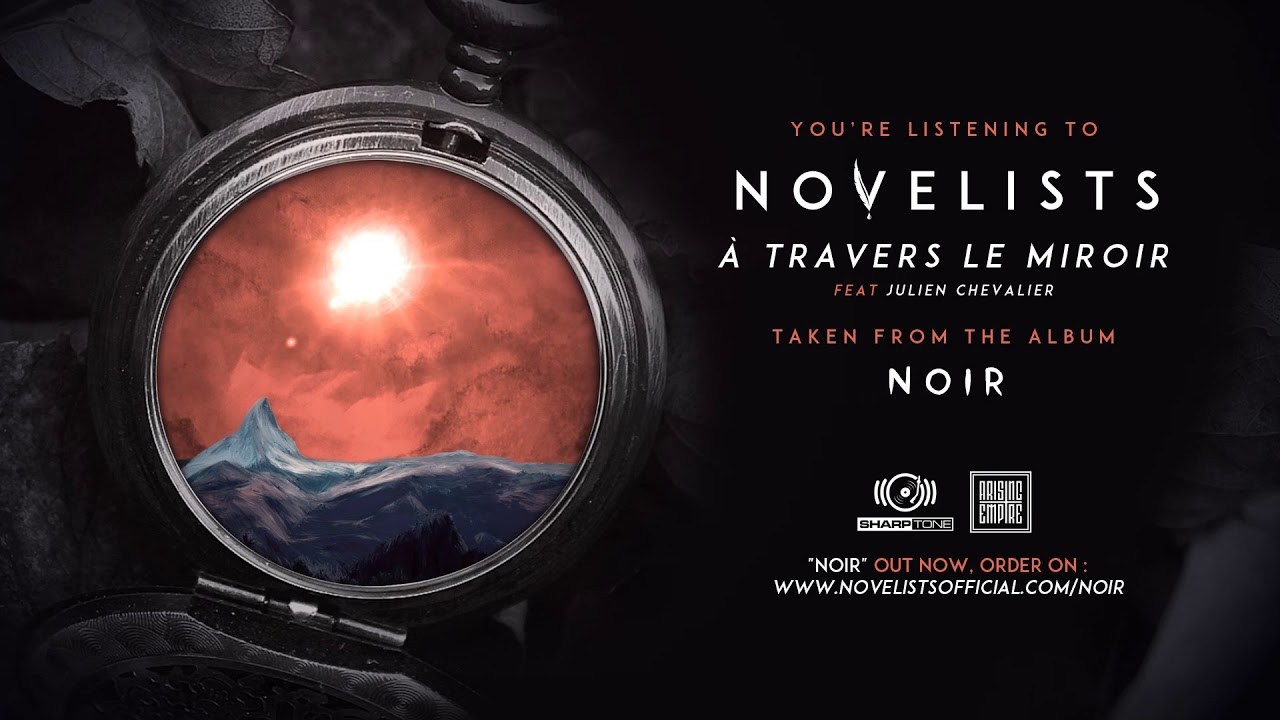 NOVELISTS - À Travers le Miroir (OFFICIAL TRACK)