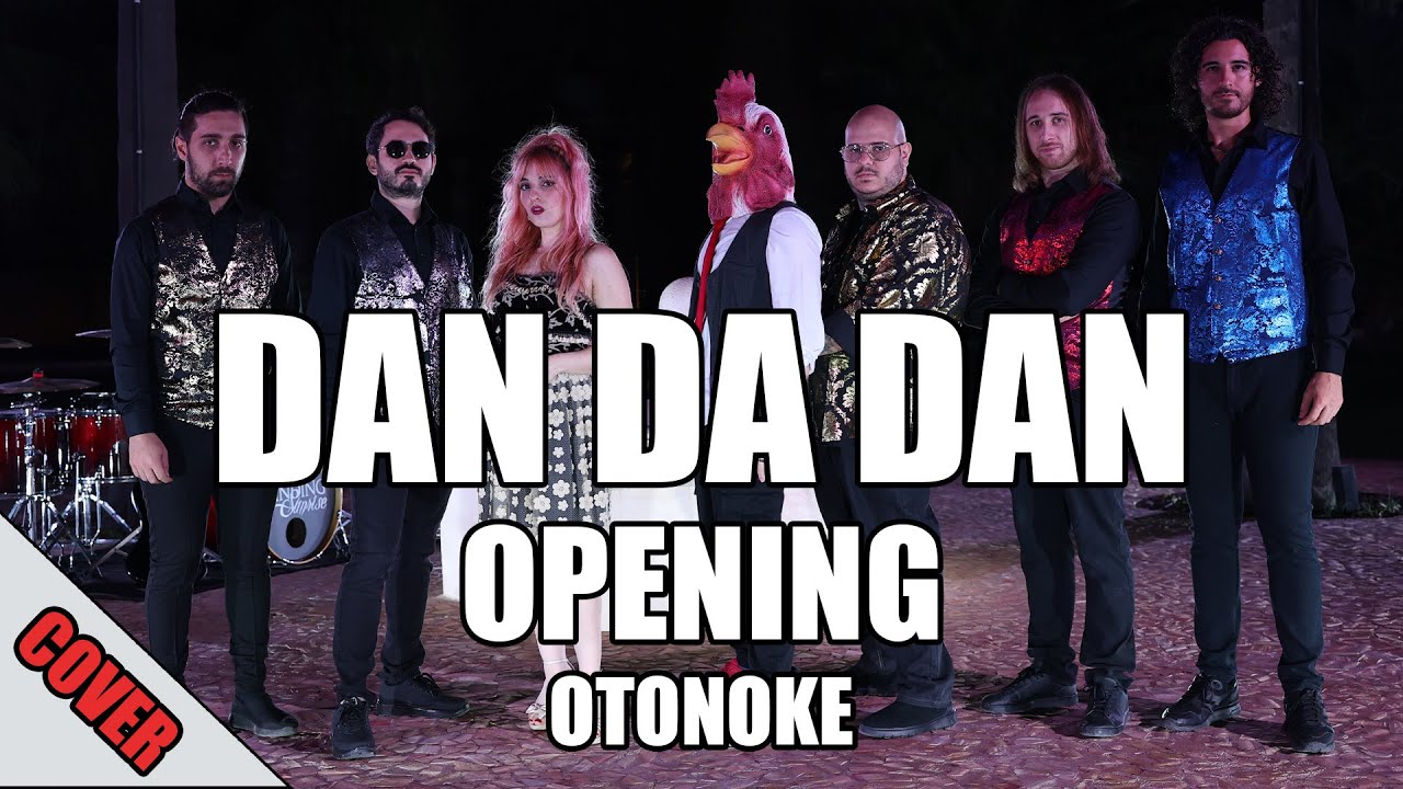 DAN DA DAN Opening | Otonoke (Blinding Sunrise Cover)