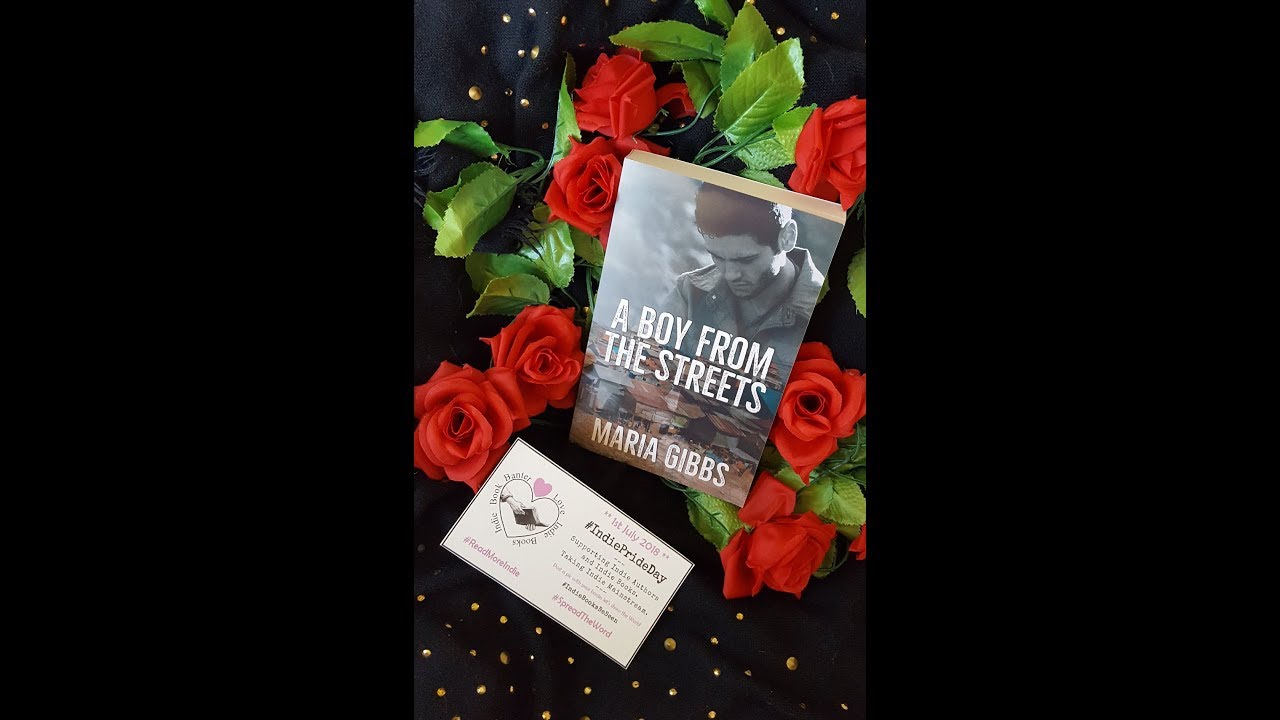 2018 #IndiePrideDay A Boy from the Streets by Maria Gibbs