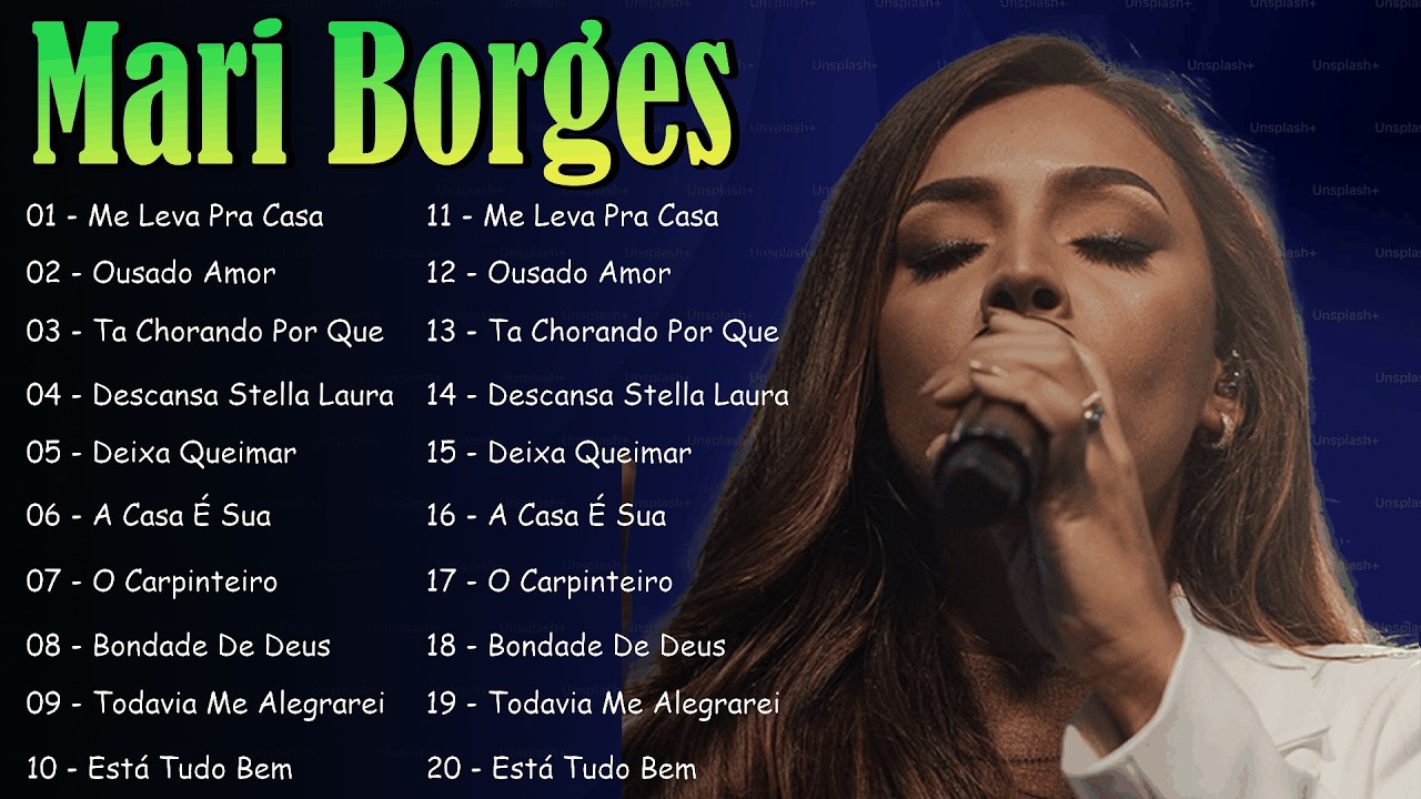 Mari Borges - Fui Eu, O Processo, Está Tudo Bem... As Melhores e Músicas Novas (2026)