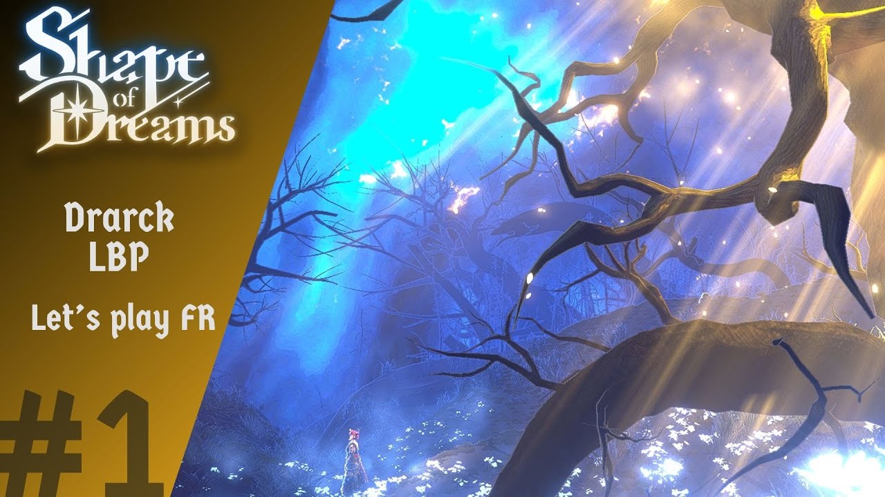 Shape of dreams - Gameplay [FR]