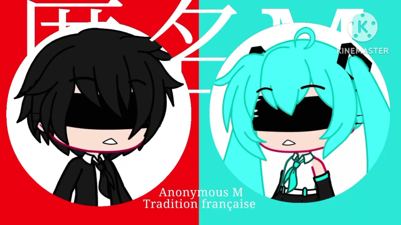 匿名M Anonymous M Tradition française Gacha club 