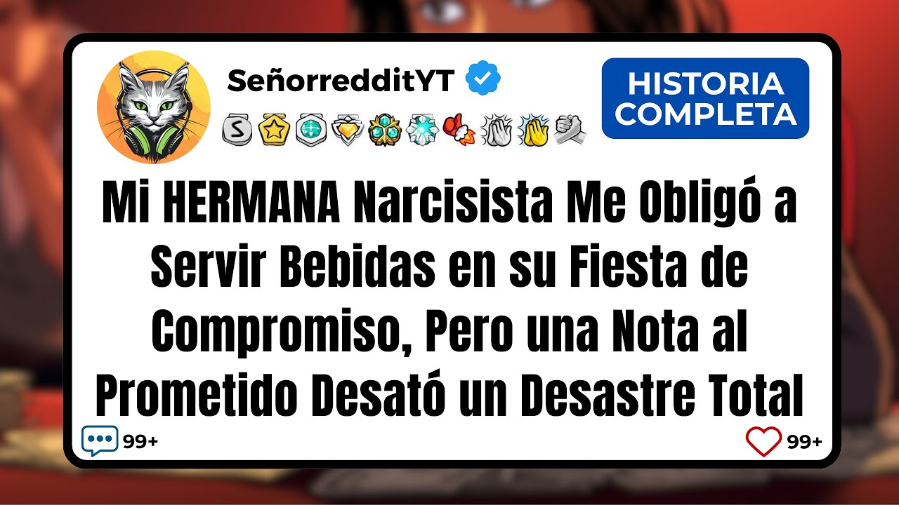 Mi HERMANA Narcisista Me Obligó a Servir Bebidas en su Fiesta de Compromiso, Pero una Nota al...