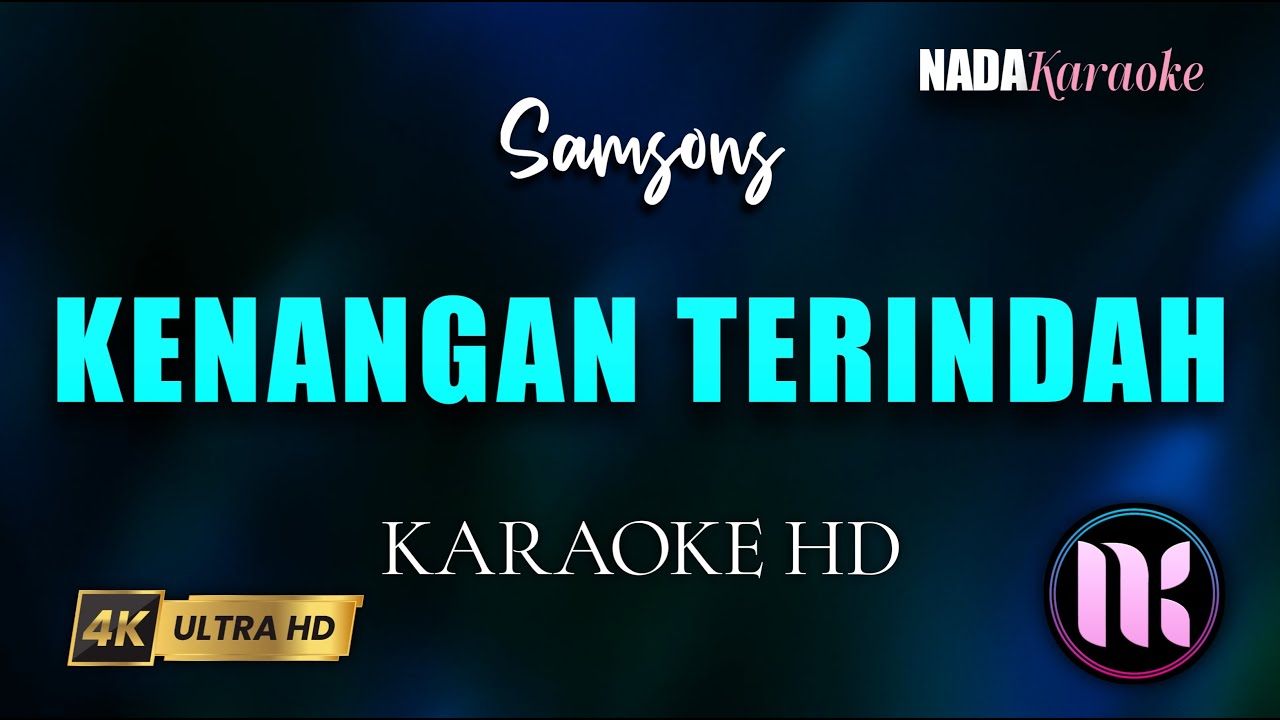 Kenangan Terindah Karaoke - Samsons