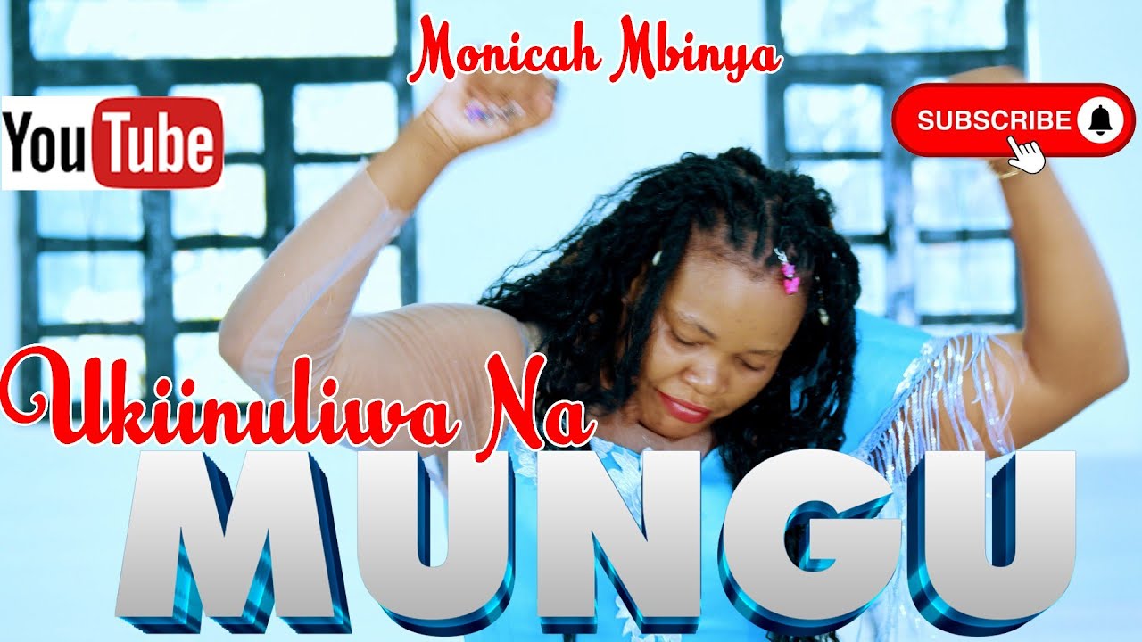 UKIINULIWA NA MUNGU BY MONICAH MBINYA(OFFICIAL 4K VIDEO)