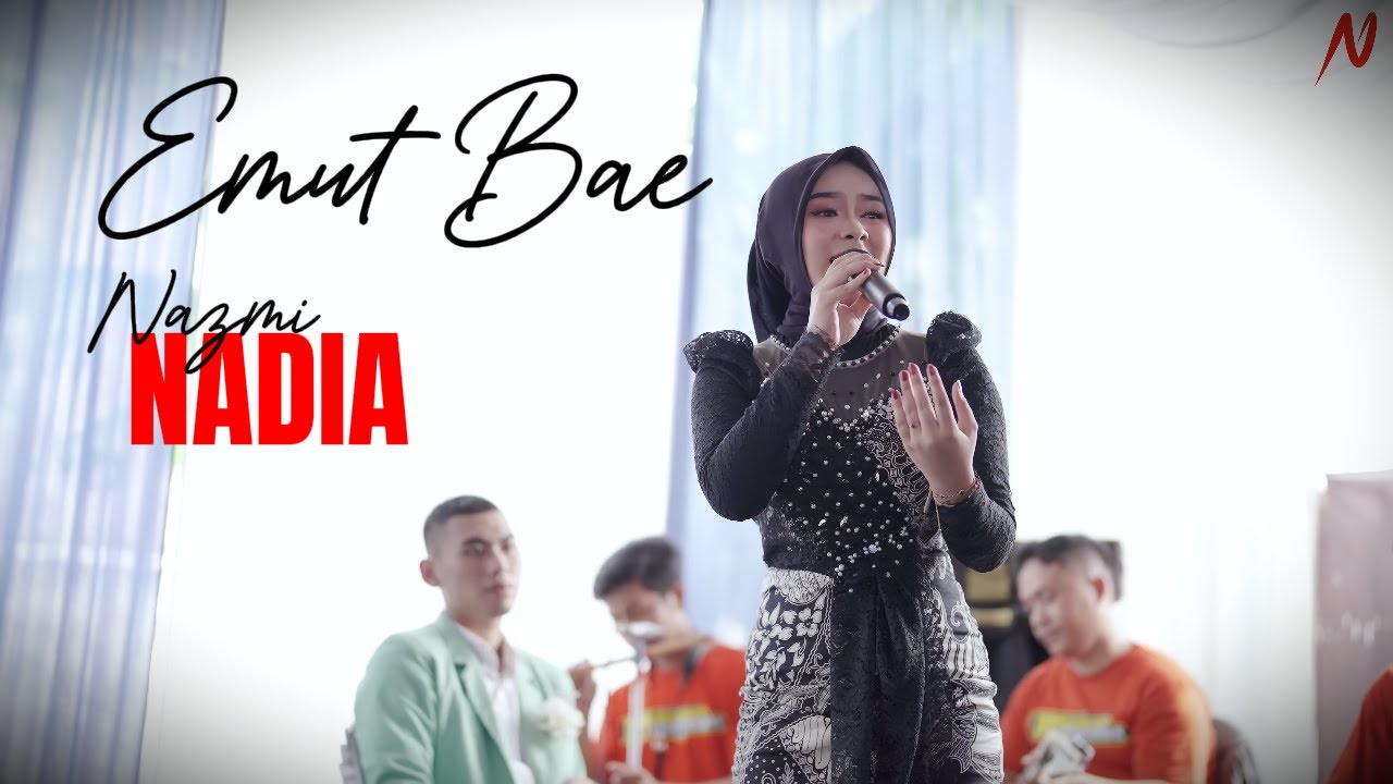 NAZMI NADIA-EMUT BAE | LIVE SHOW MAJALAYA