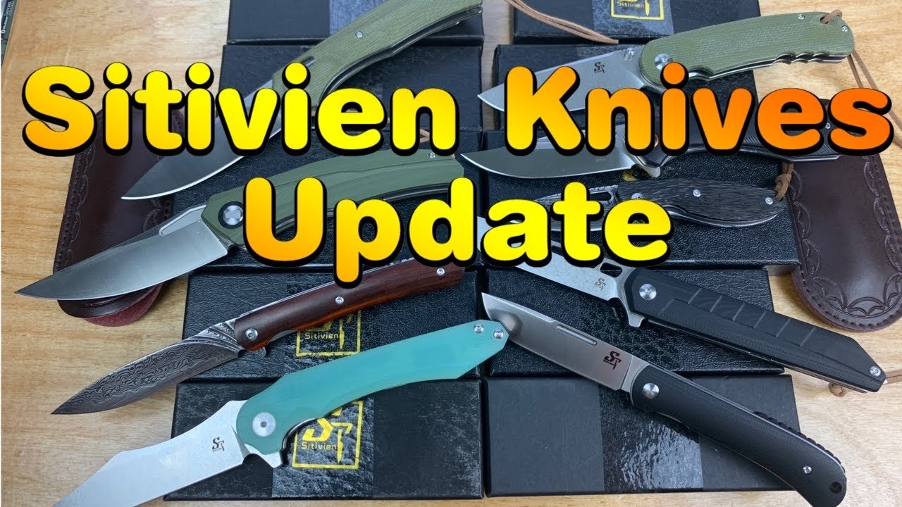 Sitivien knives Roundup update  Big variety at super low prices  !