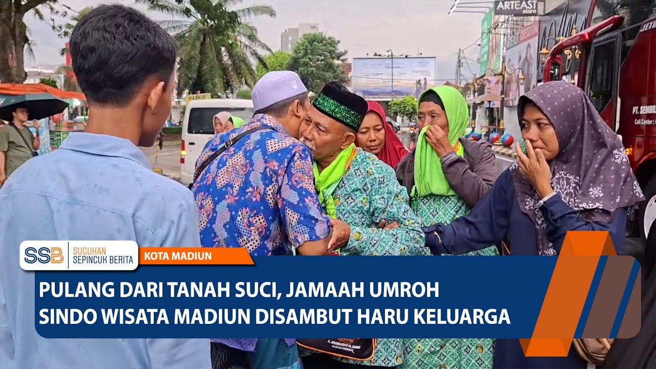 KOTA MADIUN - Pulang dari Tanah Suci, Jamaah Umroh Sindo Wisata Madiun Disambut Haru Keluarga