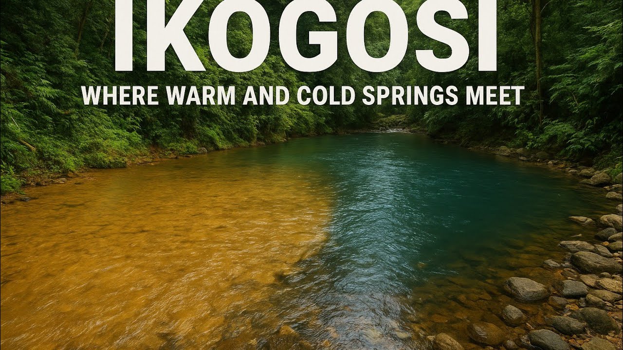 Ikogosi: Where Warm and Cold Springs Meet. 