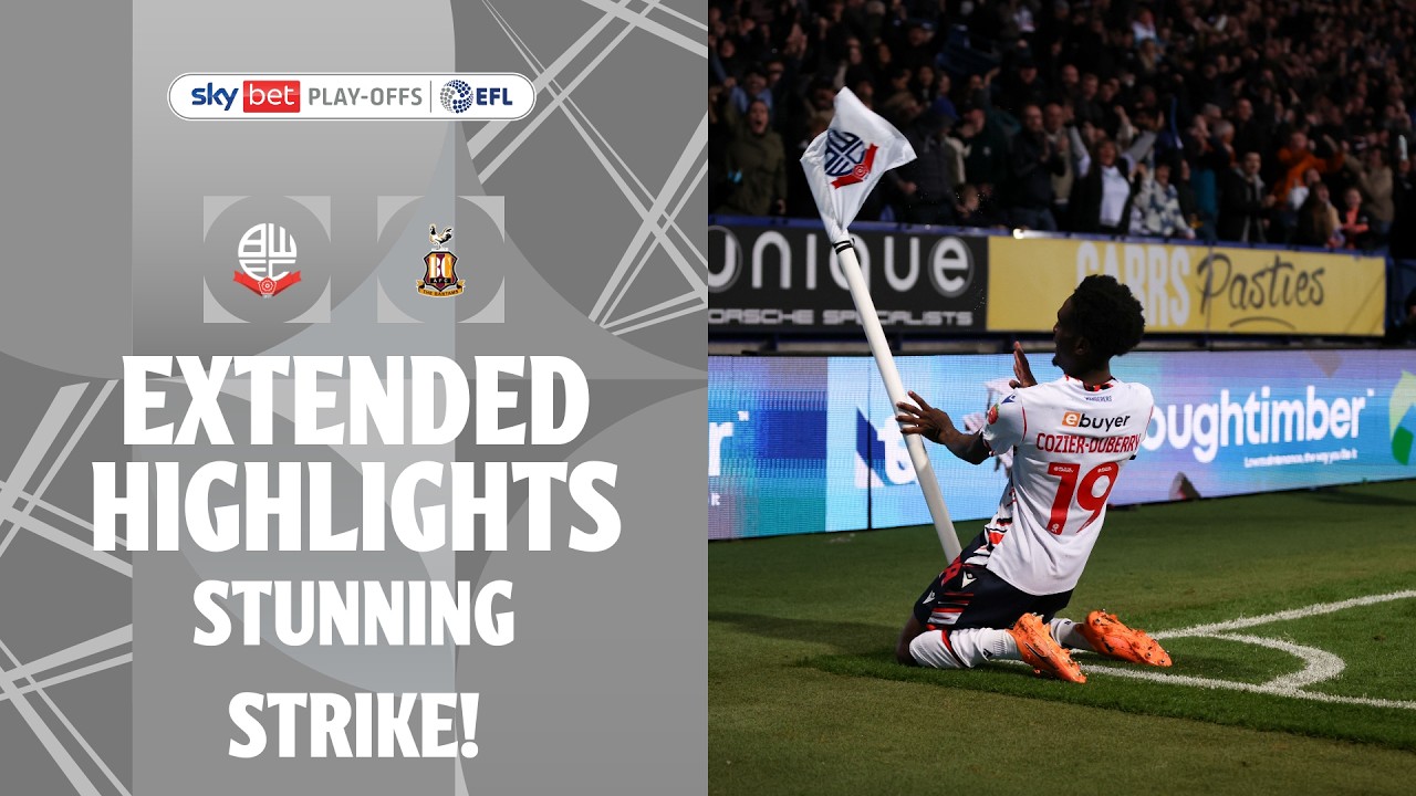 STUNNING STRIKE! | Bolton Wanderers v Bradford City extended highlights