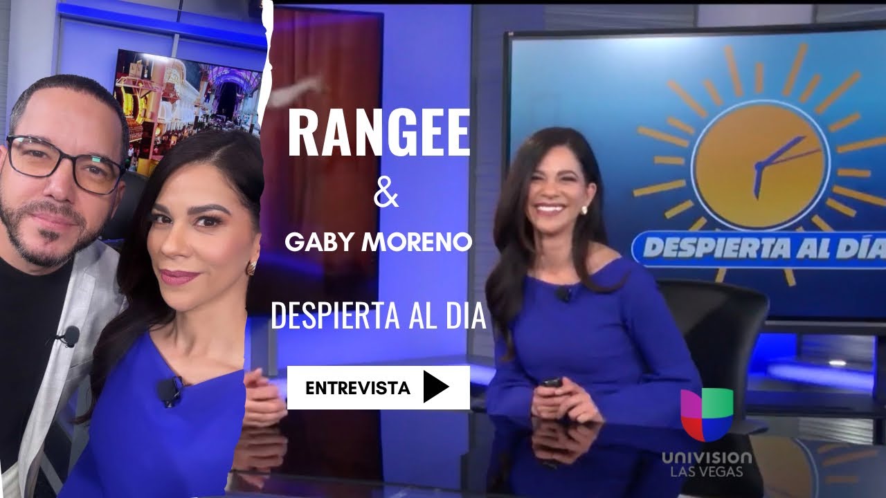 Rangee - En Entrevista para Univisión Nevada, con Gaby Moreno "Despierta Al Día"… 